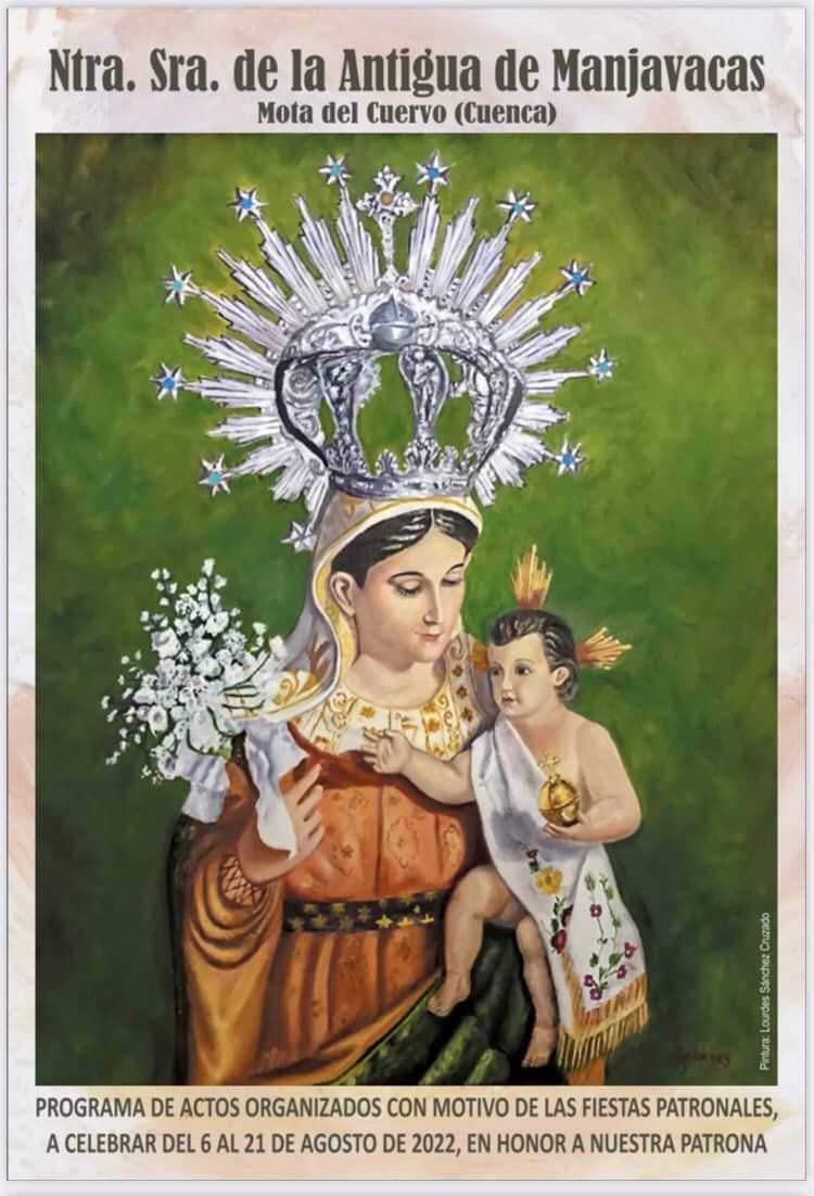 Fiestas de Nuestra Señora de la Antigua de Manjavacas 2022 Mota del Cuervo